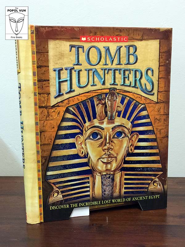 Tomb Hunters - Discover The Incredible Lost World Of Ancient Egypt